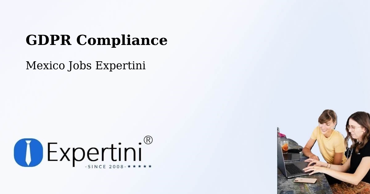 EU GDPR Compliance Statement – Colipa - Mexico Jobs Expertini