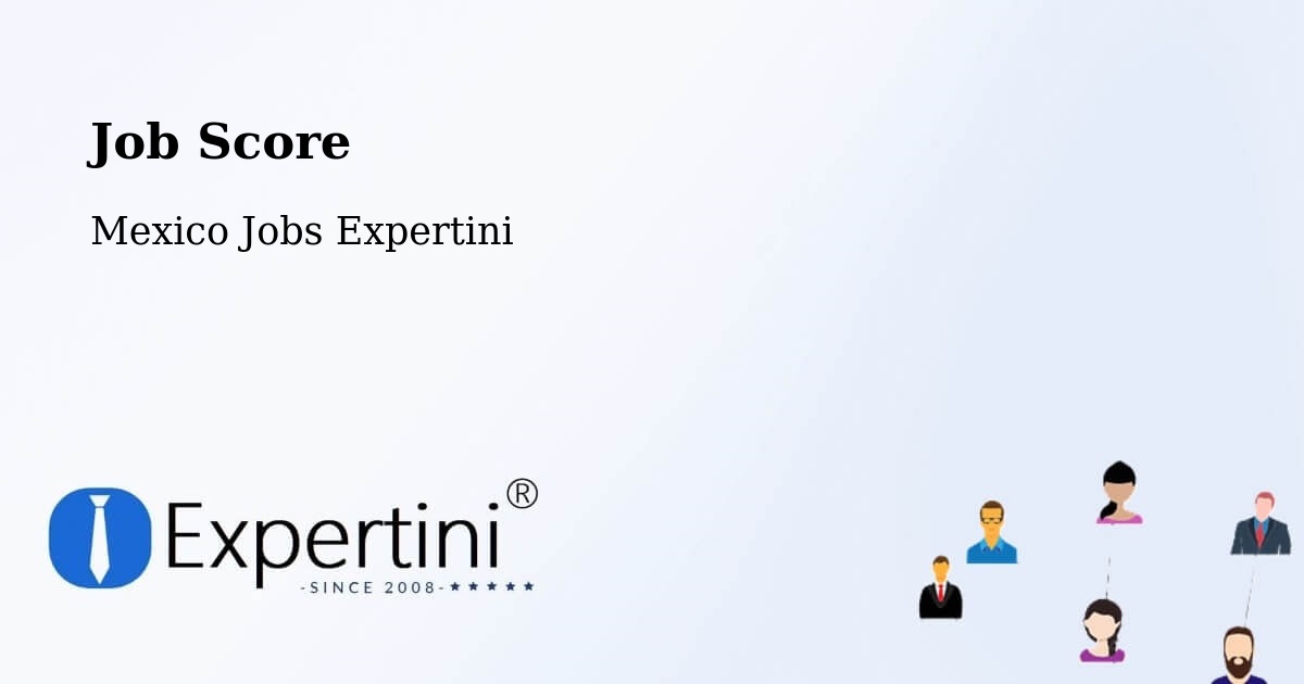Job Score & Job Description Score Tool – Colipa - Mexico Jobs Expertini