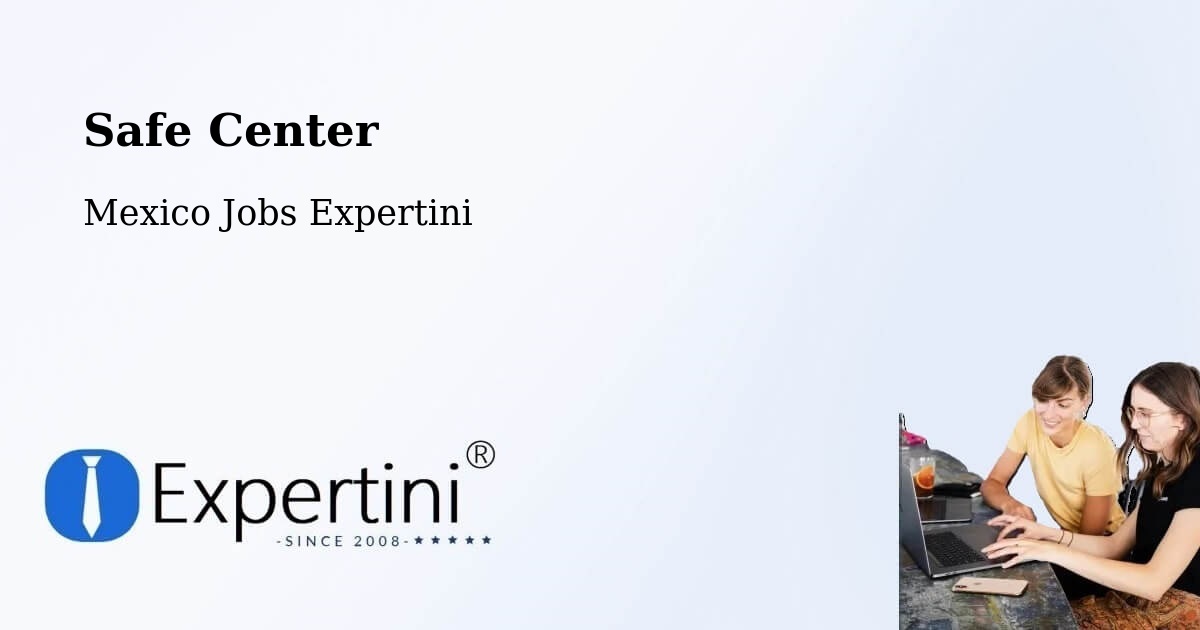 Safety Center – Colipa - Mexico Jobs Expertini